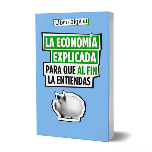 Ebook de Economía Básica y Finanzas Personales
